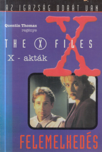 X-aktk - Felemelkeds