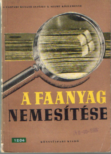 Salamon Mari�n - A faanyag nemes�t�se