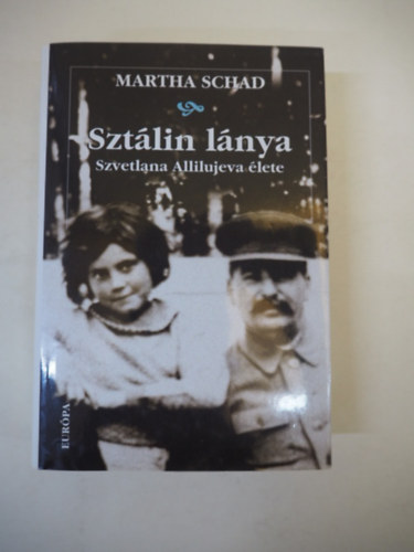 Martha Schad - Sztalin l�nya