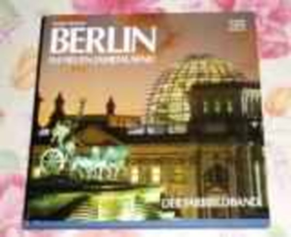 Berlin im neuen Jahrtausend - Der Farbbildband