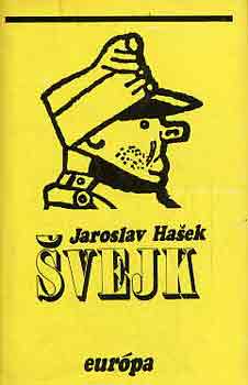 Jaroslav Hasek - Svejk