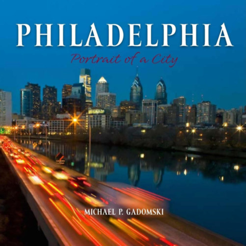 Philadelphia (Portrait of a City)