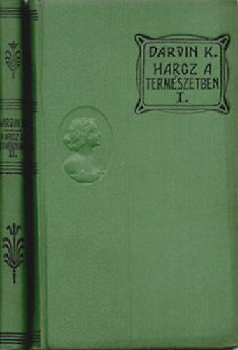 Harc a termszetben I-II. / A fajok eredete - Az ember szrmazsa