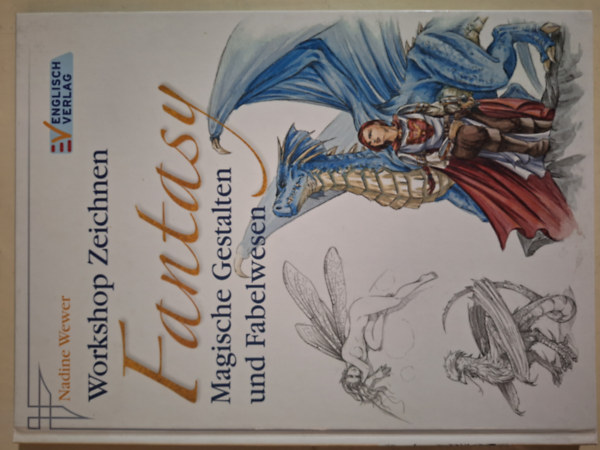 Nadine Wewer - Workshop Zeichnen Fantasy: Magische Gestalten und Fabelwesen