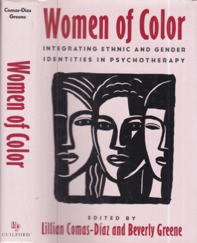 Women of colour (Integrating ethnic and gender identities in psychotherapy)