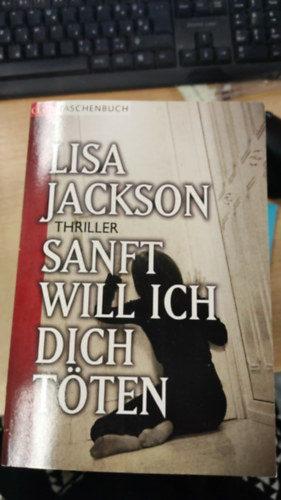 Lisa Jackson - Sanft will ich dich t�ten