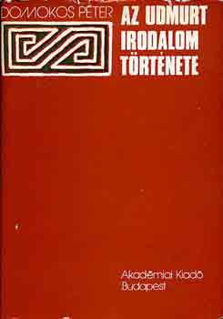 Domokos Péter - Az udmurt irodalom története
