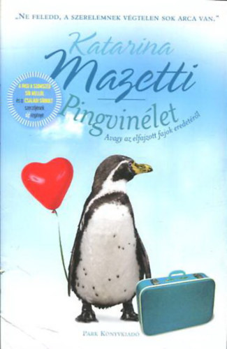 Pingvinlet - Avagy az elfajzott fajok eredetrl