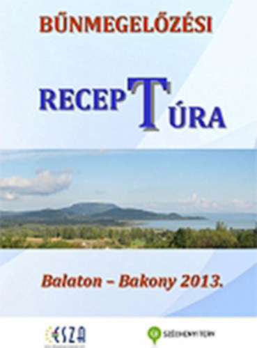 Bnmegelzsi recep(t)ra - Balaton-Bakony 2013
