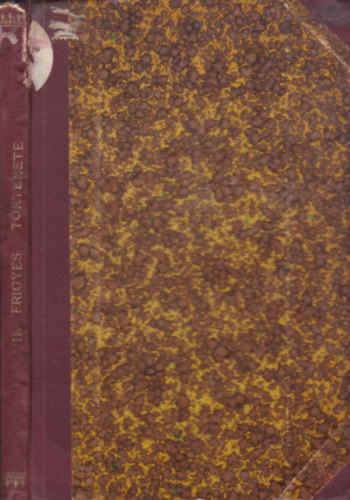 II. Frigyes porosz kir�ly t�rt�nete