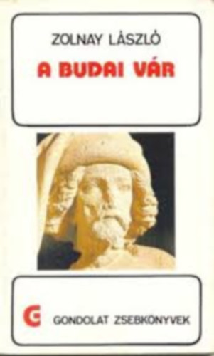 A budai V�r (Gondolat Zsebk�nyvek)