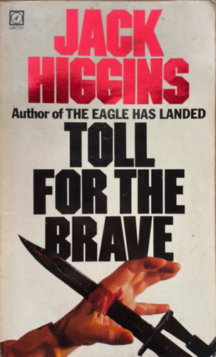 Jack Higgins - Toll for the Brave
