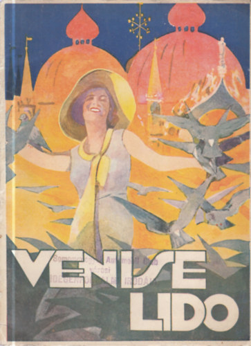 Venise Lido (Idegenforgalmi prospektus az 1930-as vekbl)