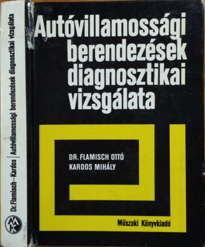 Autvillamossgi berendezsek diagnosztikai vizsglata