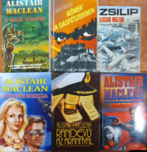 6db Alistair MacLean knyv:Randev az arannya-Partiznok-Az gynk bosszja-Kmek a sasfszekben-Zsilip-A hall folyja