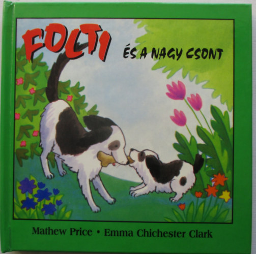 E. C. Clark M. Price - Folti s a nagy csont