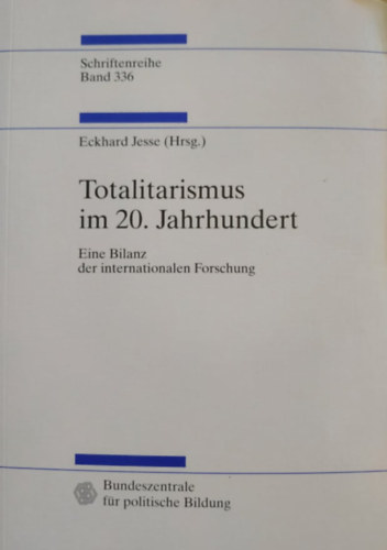 Totalitarismus im 20. Jahrhundert - Schriftenreihe Band 336