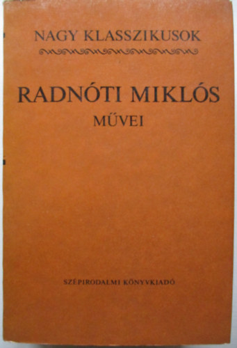 Radn�ti Mikl�s m�vei