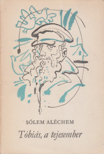 T�bi�s, a tejesember