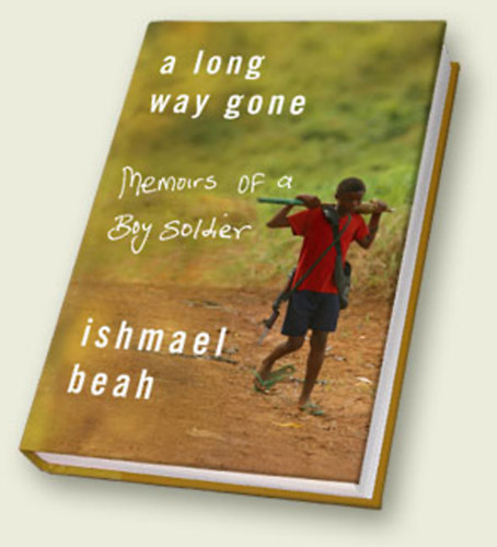 A Long Way Gone: Memoirs of A Boy Soldier