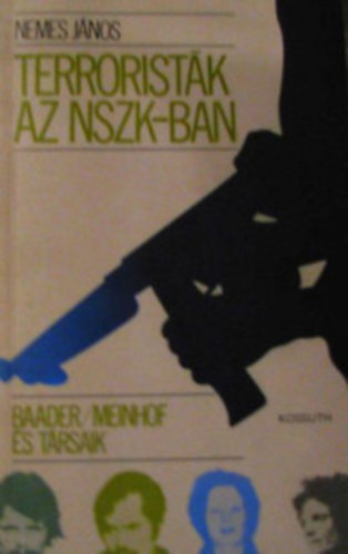 Terrorist�k az NSZK-ban Baader, Meinhof �s t�rsaik