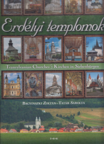 Erdlyi templomok - Transylvanian Churches - Kirchen in Siebenbrgen