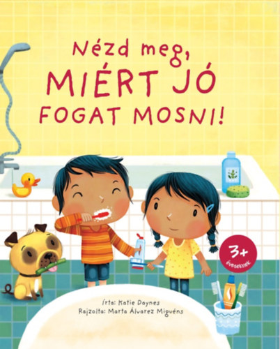 Nzd meg, mirt j fogat mosni!