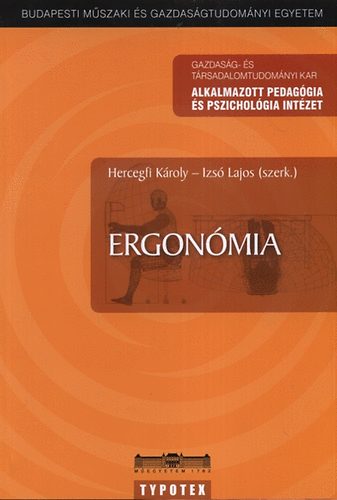 Hercegfi Kroly; Izs Lajos  (szerk.) - Ergonmia