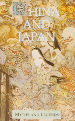 Donald A. Mackenzie - China and Japan - myths and legends