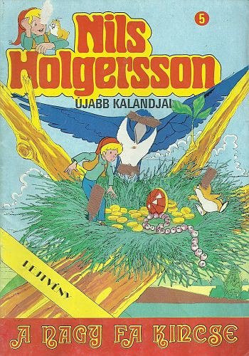 Nils Holgersson jabb kalandjai 5. - A nagy fa kincse