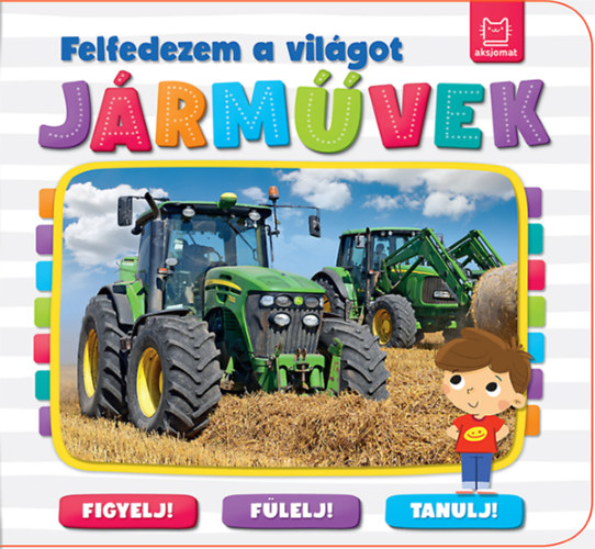 Felfedezem a vil�got - J�rm�vek