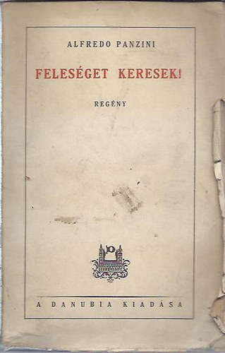 Alfredo Panzini - Felesget keresek