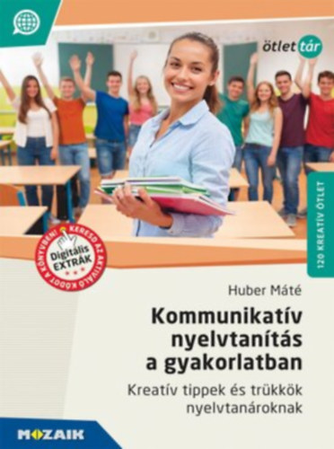 Kommunikat�v nyelvtan�t�s a gyakorlatban