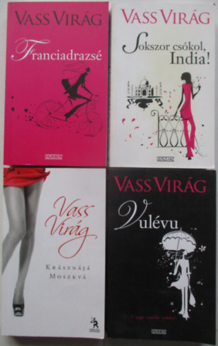 4 db Vass Virg bestseller (Franciadrazs, Sokszor cskol, India!, Krsznj Moszkv, Vulvu)