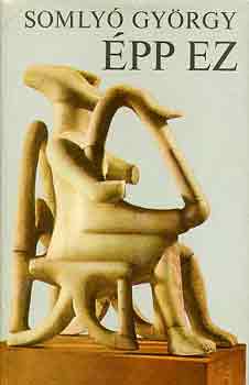 Somly� Gy�rgy - �pp ez