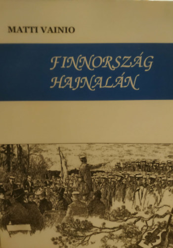 Matti Vainio - Finnorsz�g hajnal�n