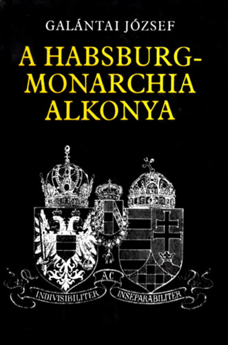 A Habsburg-monarchia alkonya