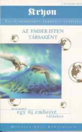 kryon IV. Az ember Isten trsaknt