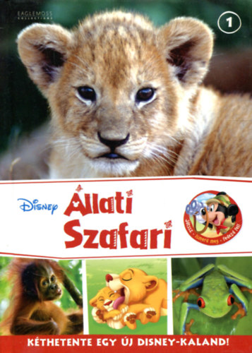 llati Szafari (Kthetente egy j Disney-Kaland!) 3 db