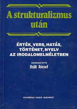 A strukturalizmus utn: rtk, vers, hats, trtnet, nyelv az...