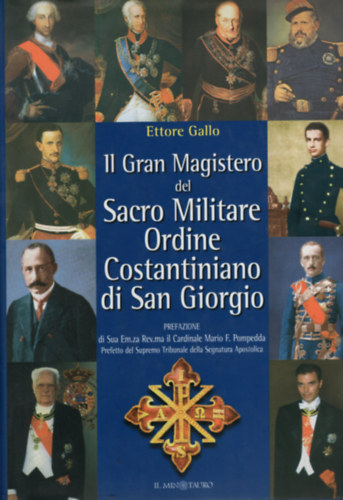 Ettore Gallo - 11 Gran Magistero del Sacro Militare Ordine Costantiniano di San Giorgio
