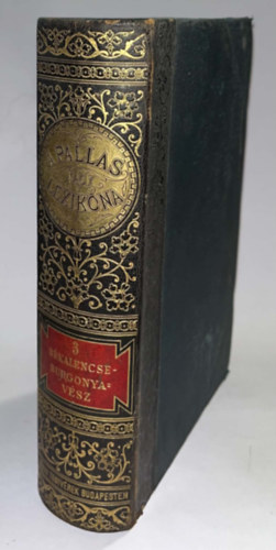 A Pallas Nagy Lexikona III. k�tet - 3. (B�kalencse-Burgonyav�sz)
