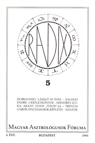 Radix - Magyar Asztrolgusok Fruma 5. (4. vf., 1995)