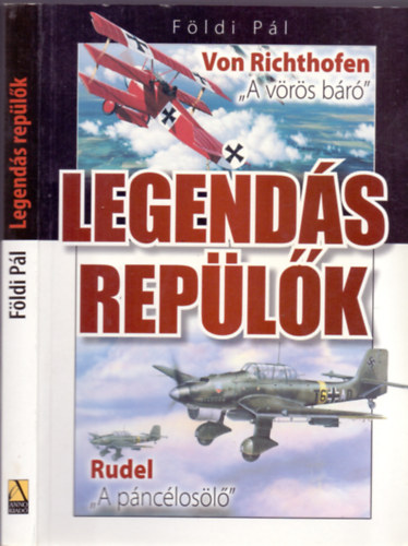 Legends replk (Von Richthofen "A vrs br"/Rudel "A pnclosl")