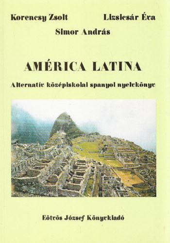 Amrica Latina (Alternatv kzpiskolai spanyol nyelvknyv)