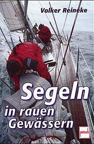 Segeln in rauen Gewassern (pietsch)