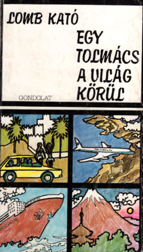 Egy tolmcs a vilg krl