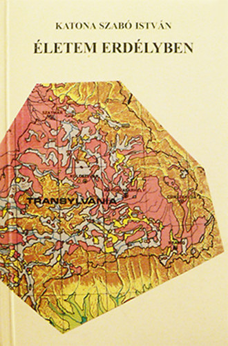 letem Erdlyben I. - A megtvesztettek