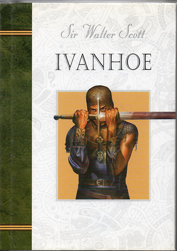 Walter Sir Scott - Ivanhoe