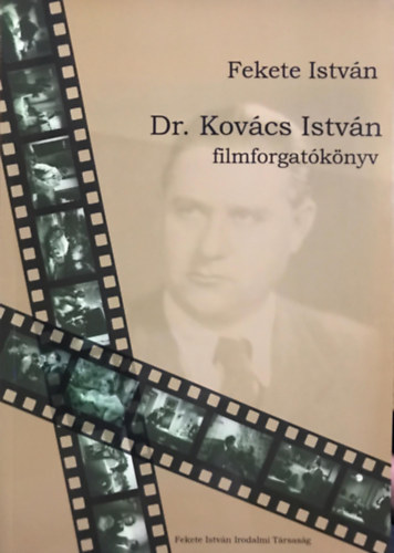 Dr. Kov�cs Istv�n (filmforgat�k�nyv)